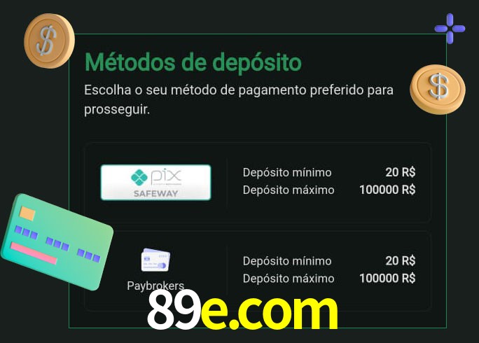 O cassino 89e.com oferece uma grande variedade de métodos de pagamento